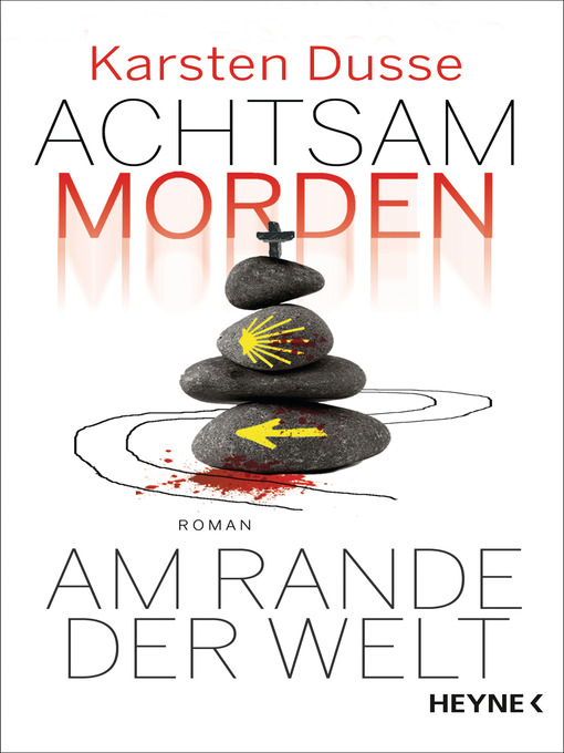 Title details for Achtsam morden am Rande der Welt by Karsten Dusse - Wait list